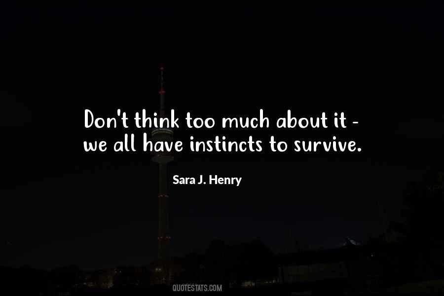 Sara J. Henry Quotes #1729144