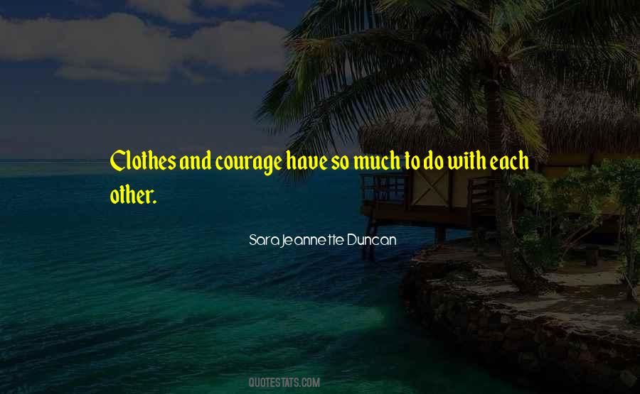 Sara Jeannette Duncan Quotes #622157