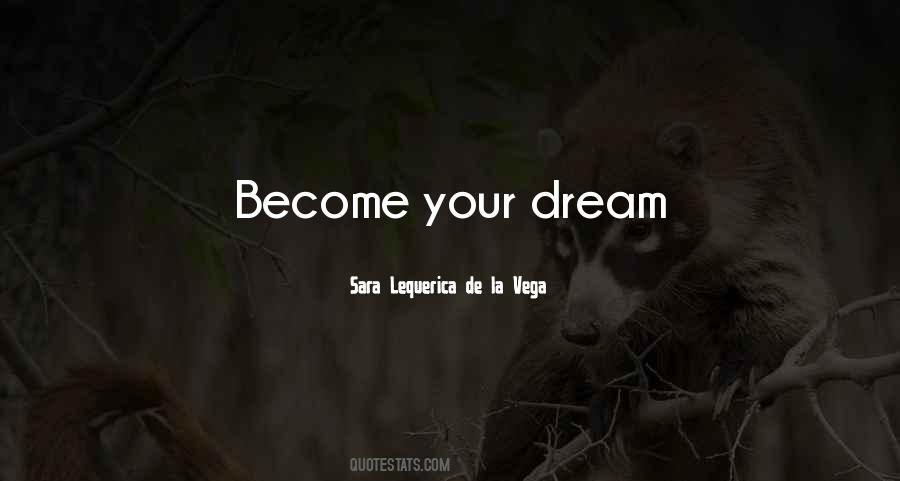 Sara Lequerica De La Vega Quotes #1868755