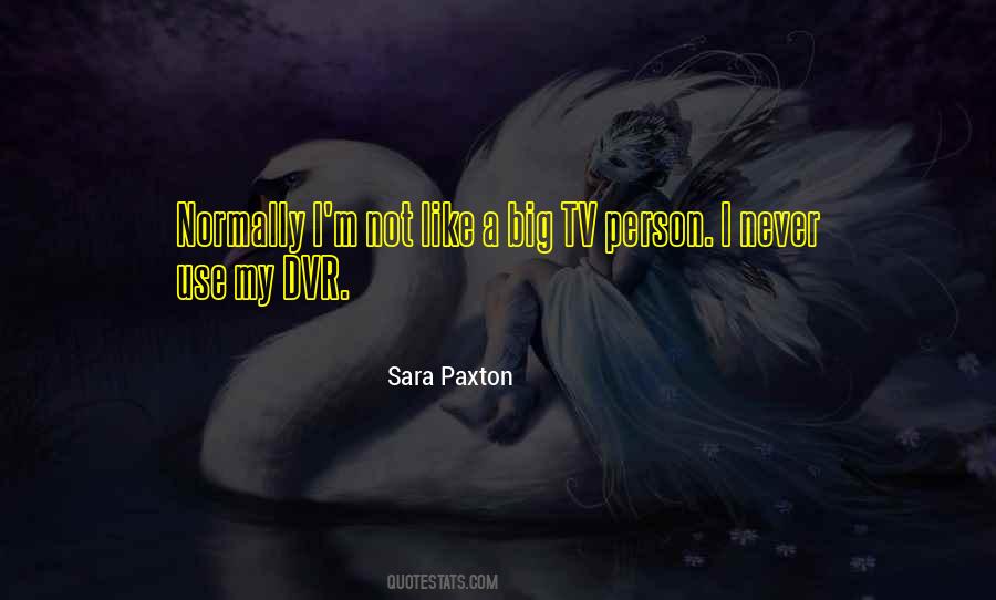 Sara Paxton Quotes #1198833