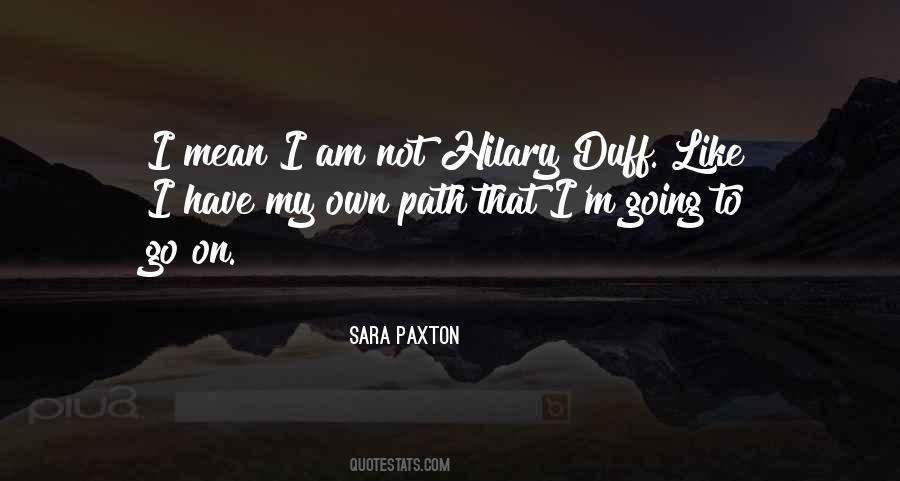 Sara Paxton Quotes #283284