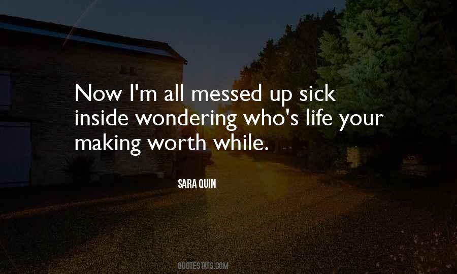 Sara Quin Quotes #1032350
