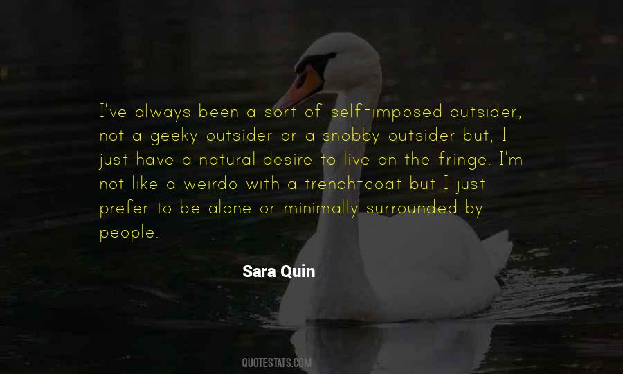 Sara Quin Quotes #1061059
