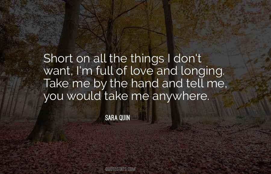 Sara Quin Quotes #1218008