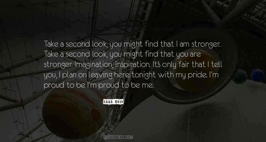 Sara Quin Quotes #1314430