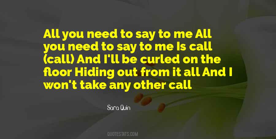 Sara Quin Quotes #1858397