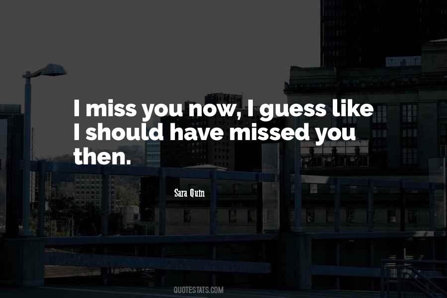 Sara Quin Quotes #538350