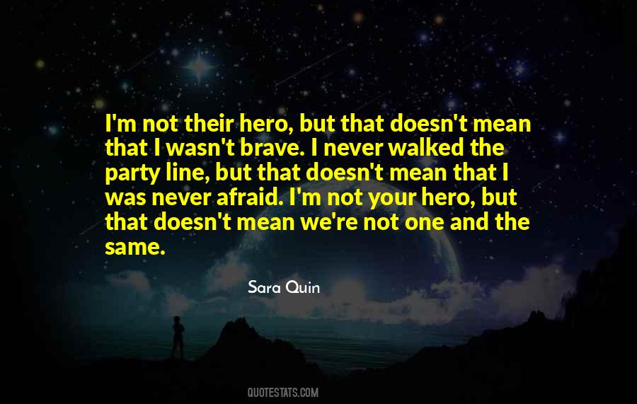 Sara Quin Quotes #674825