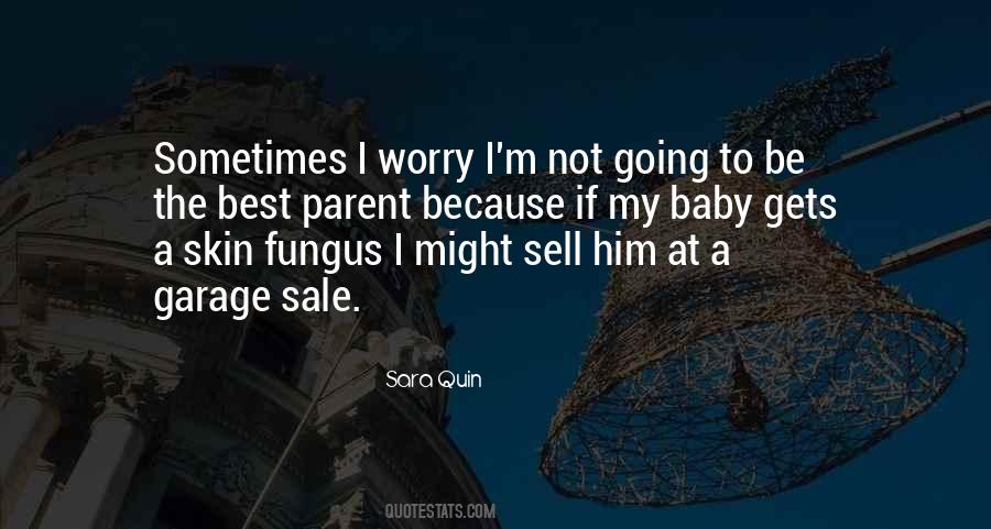 Sara Quin Quotes #837284