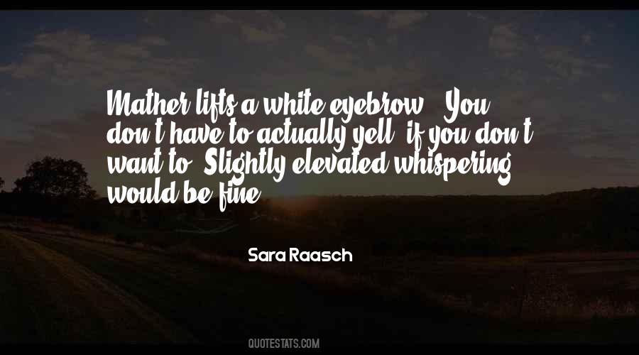 Sara Raasch Quotes #1701880