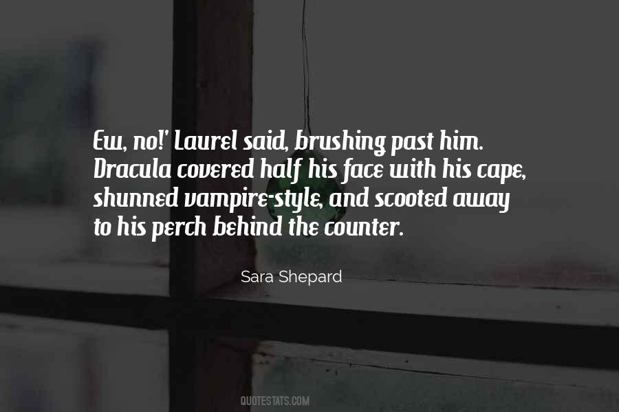 Sara Shepard Quotes #1091784