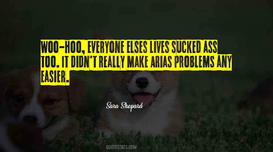 Sara Shepard Quotes #1602623