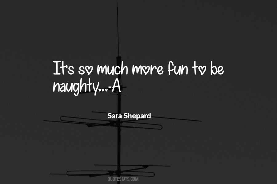 Sara Shepard Quotes #1768772