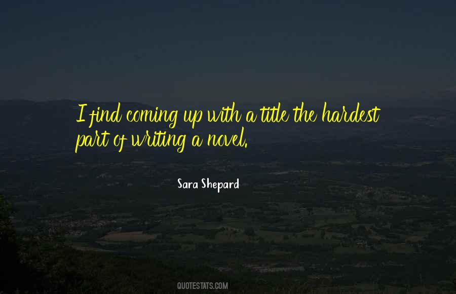 Sara Shepard Quotes #609105