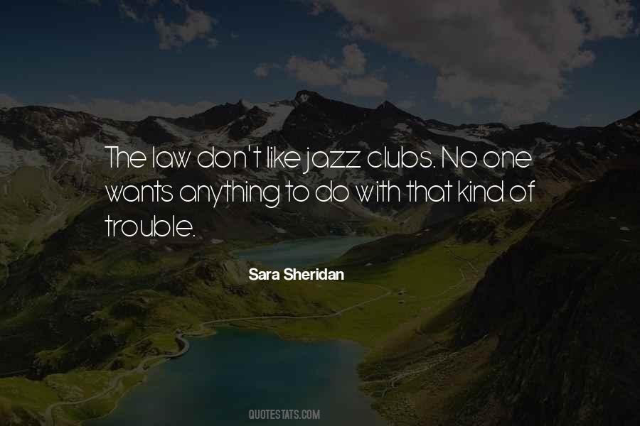 Sara Sheridan Quotes #304041