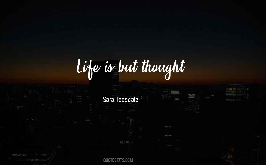 Sara Teasdale Quotes #325662