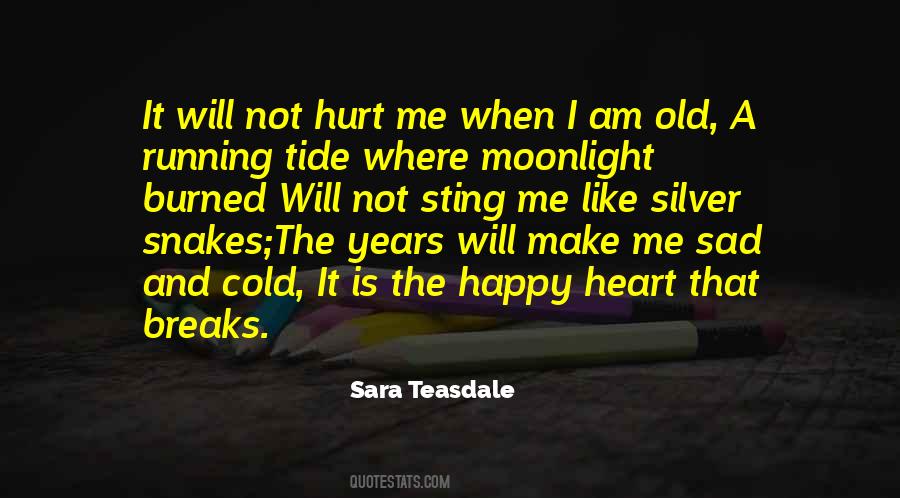 Sara Teasdale Quotes #690133