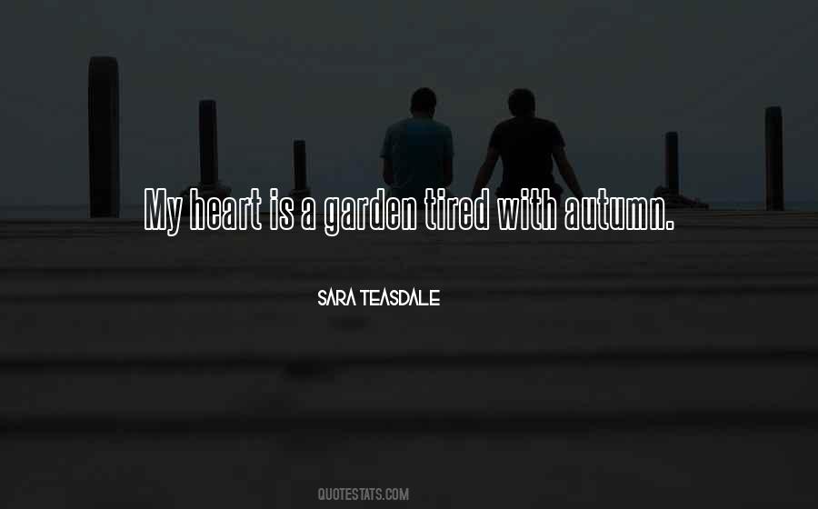 Sara Teasdale Quotes #758566