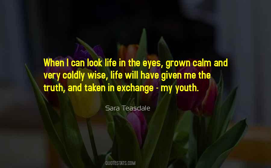 Sara Teasdale Quotes #833633