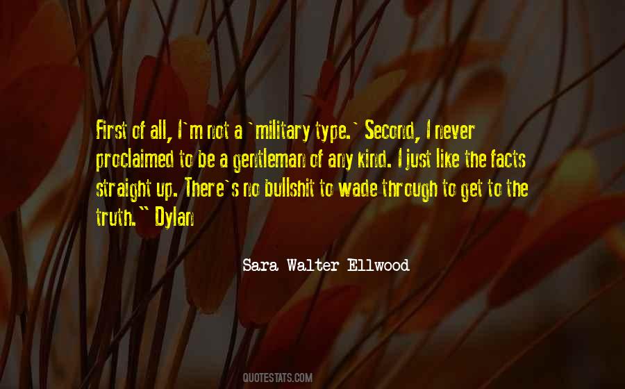 Sara Walter Ellwood Quotes #1779038