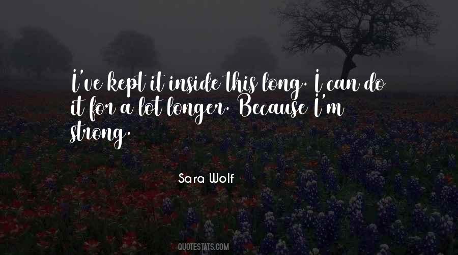 Sara Wolf Quotes #1021744