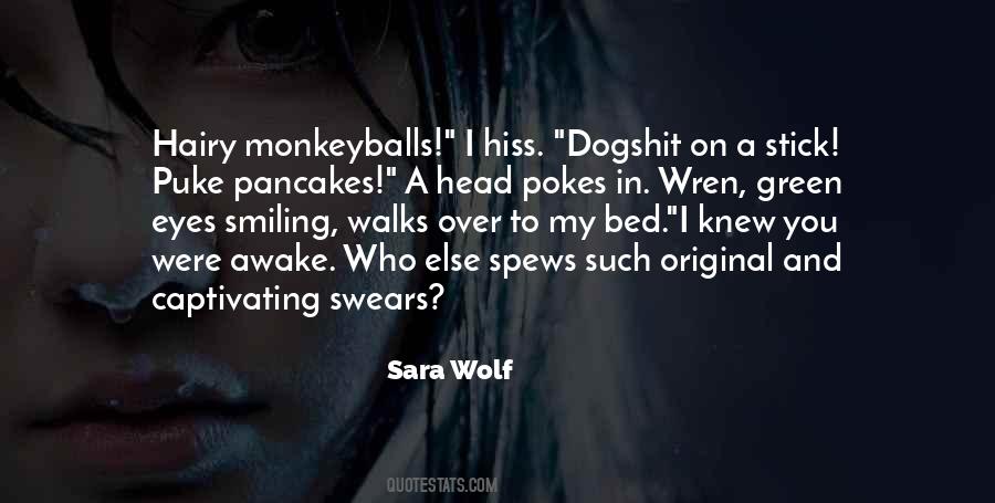 Sara Wolf Quotes #1290032