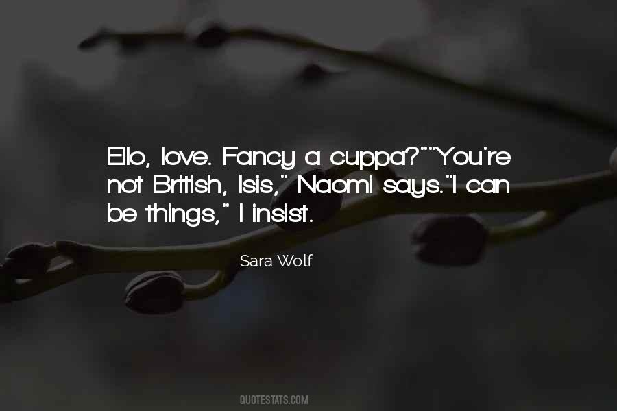 Sara Wolf Quotes #1299102