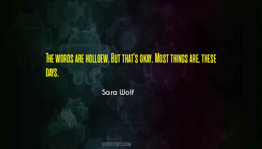 Sara Wolf Quotes #1387547