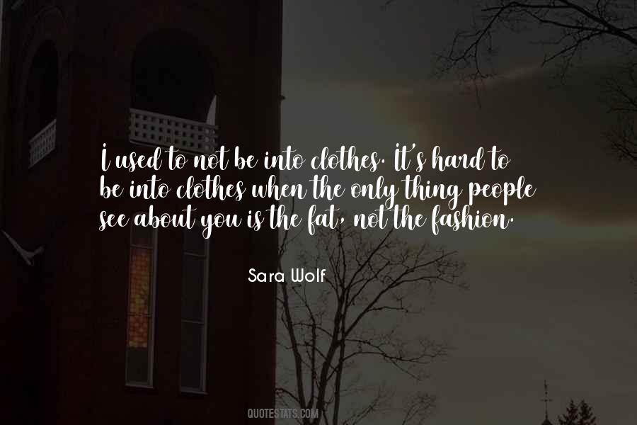 Sara Wolf Quotes #1514664