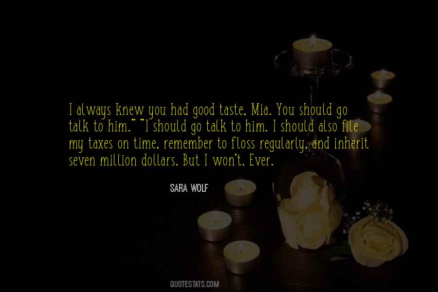 Sara Wolf Quotes #321313