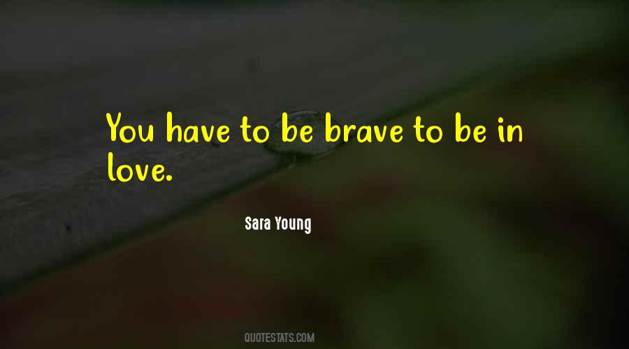 Sara Young Quotes #1025521