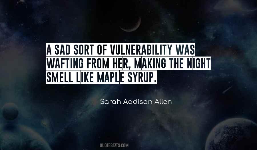 Sarah Addison Allen Quotes #816987