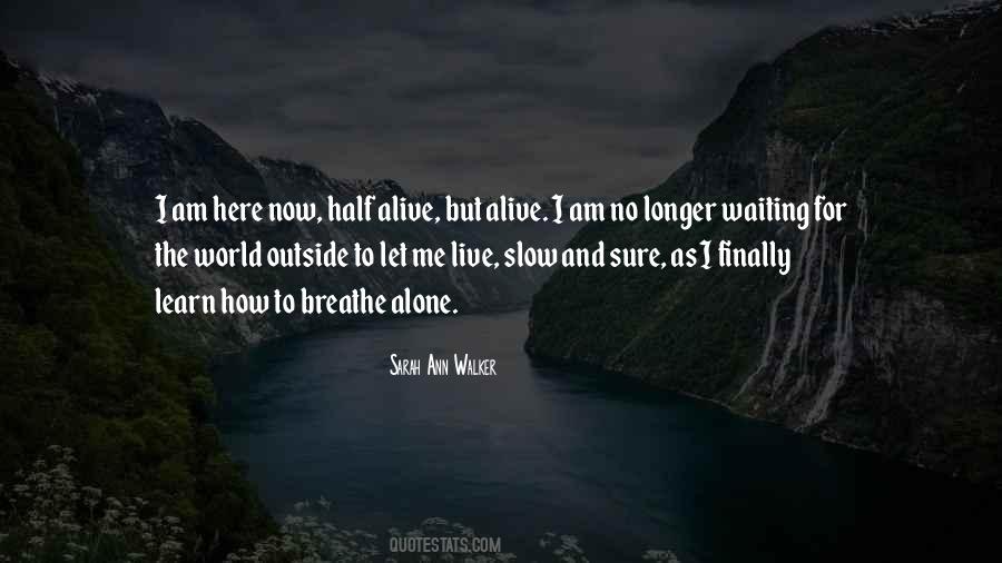 Sarah Ann Walker Quotes #1558050