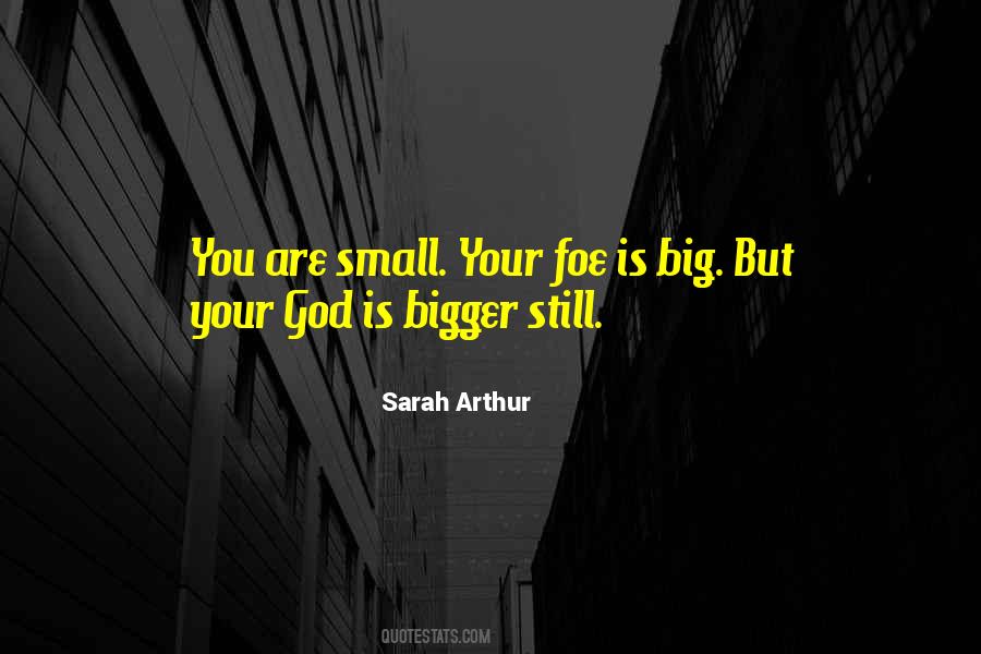 Sarah Arthur Quotes #1767067