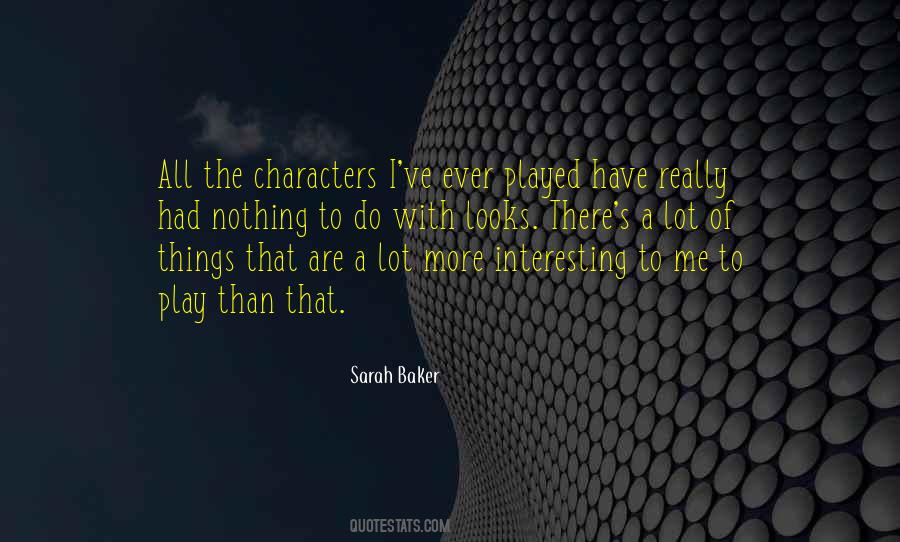 Sarah Baker Quotes #1316863