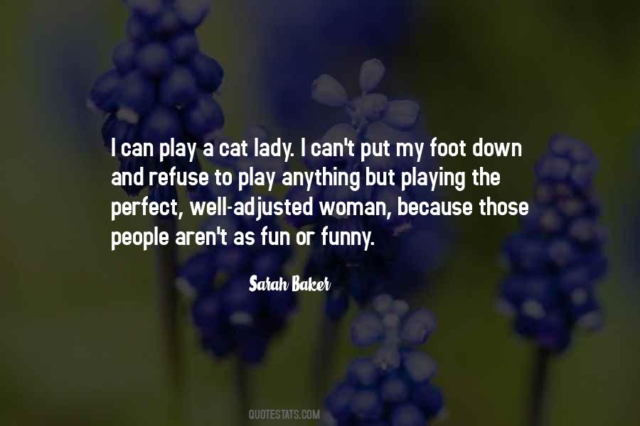 Sarah Baker Quotes #1824592