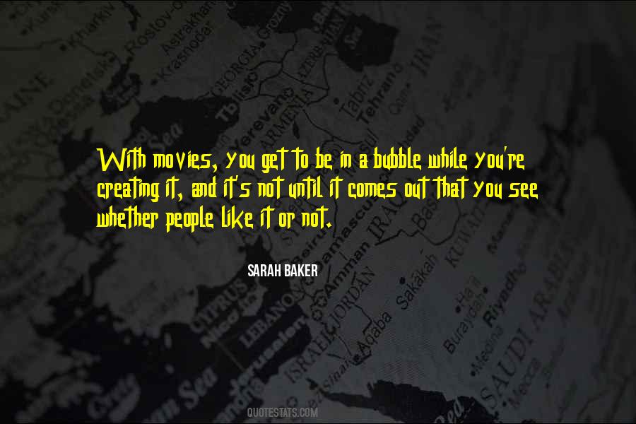 Sarah Baker Quotes #990071