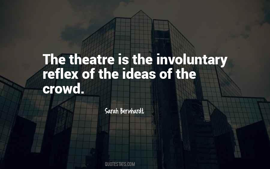 Sarah Bernhardt Quotes #1029224