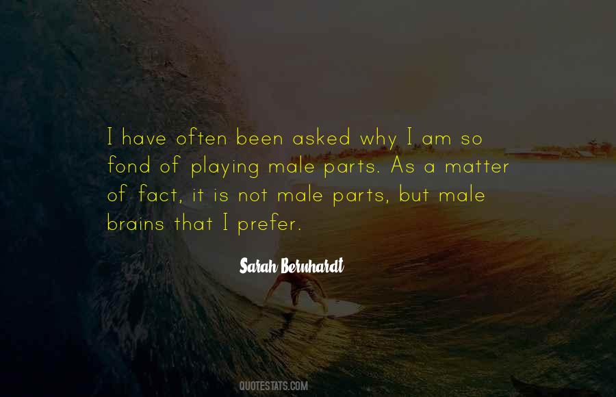 Sarah Bernhardt Quotes #1051445