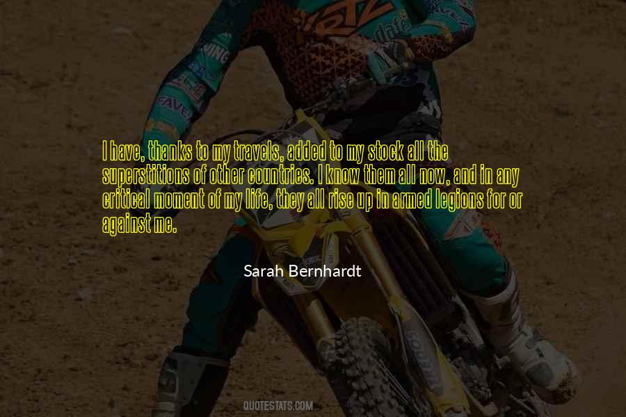 Sarah Bernhardt Quotes #368061