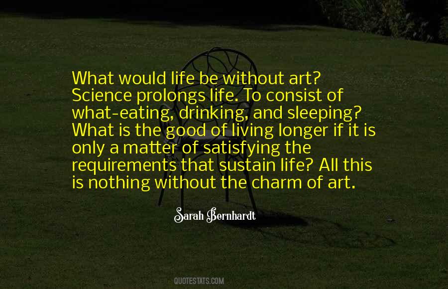 Sarah Bernhardt Quotes #875287