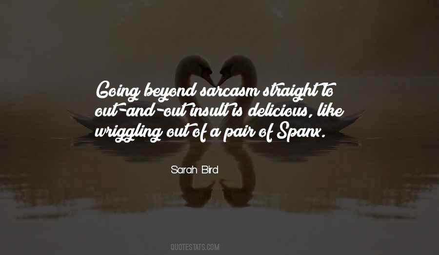 Sarah Bird Quotes #1549238