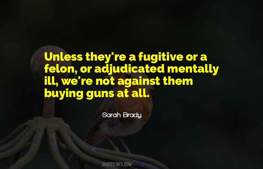 Sarah Brady Quotes #164116