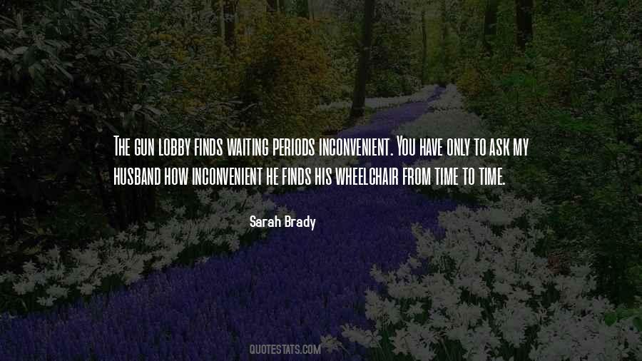 Sarah Brady Quotes #277715