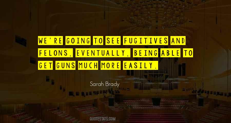 Sarah Brady Quotes #325768