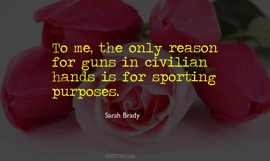 Sarah Brady Quotes #916928