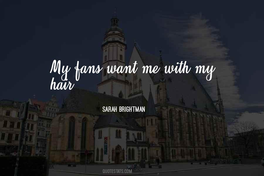 Sarah Brightman Quotes #1467953