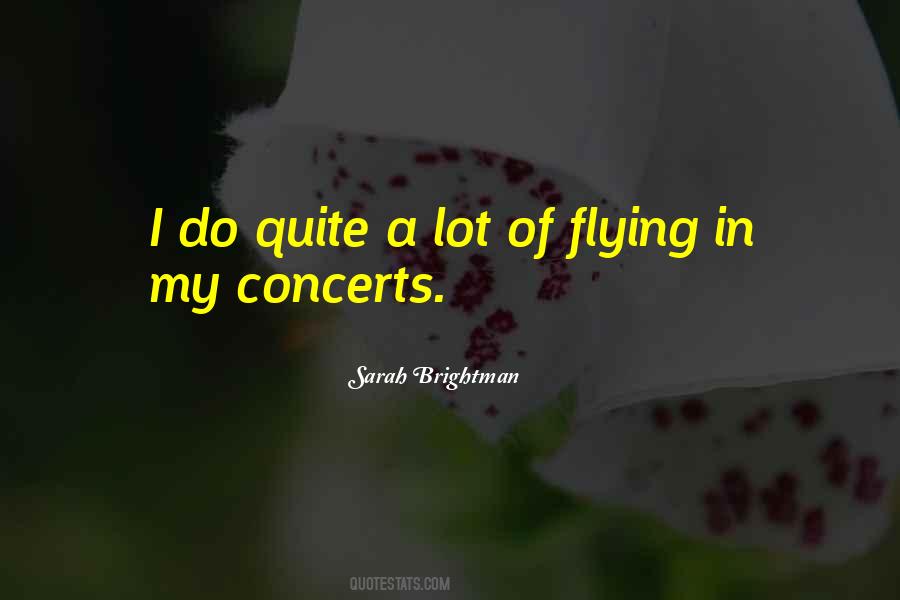 Sarah Brightman Quotes #1783014