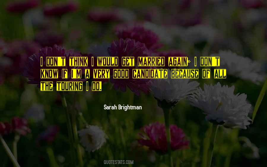 Sarah Brightman Quotes #772774