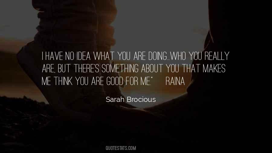 Sarah Brocious Quotes #458057